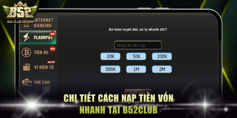 Chi tiết cách nạp tiền vốn nhanh tại B52Club