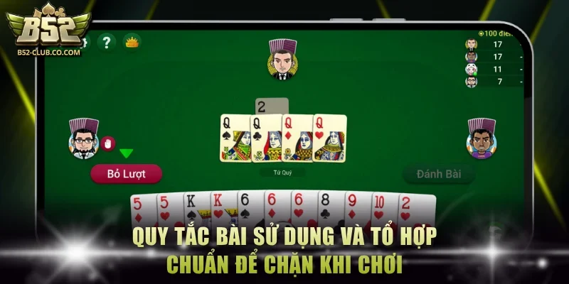 Quy tắc bài sử dụng và tổ hợp chuẩn để chặn khi chơi